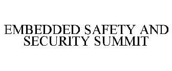 EMBEDDED SAFETY AND SECURITY SUMMIT