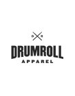 D R DRUMROLL APPAREL