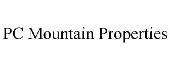 PC MOUNTAIN PROPERTIES