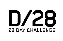 D/28 28 DAY CHALLENGE
