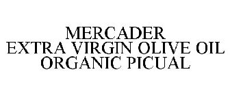 MERCADER EXTRA VIRGIN OLIVE OIL ORGANIC PICUAL