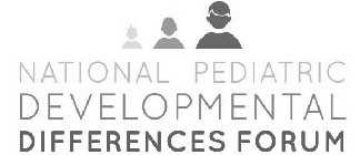 NATIONAL PEDIATRIC DEVELOPMENTAL DIFFERENCES FORUM