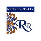 REFINED REALTY RR
