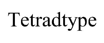 TETRADTYPE