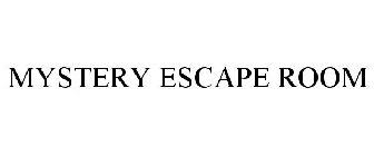 MYSTERY ESCAPE ROOM