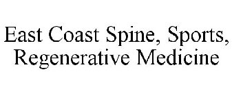 EAST COAST SPINE, SPORTS, REGENERATIVE MEDICINE