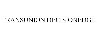 TRANSUNION DECISIONEDGE