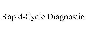 RAPID-CYCLE DIAGNOSTIC
