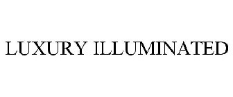 LUXURY ILLUMINATED