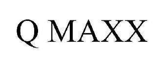 Q MAXX
