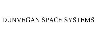 DUNVEGAN SPACE SYSTEMS