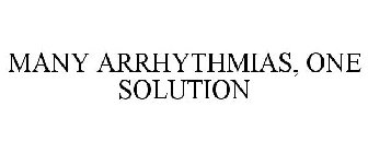 MANY ARRHYTHMIAS, ONE SOLUTION