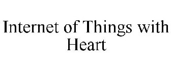 INTERNET OF THINGS WITH HEART
