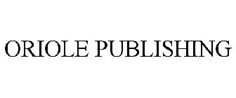 ORIOLE PUBLISHING