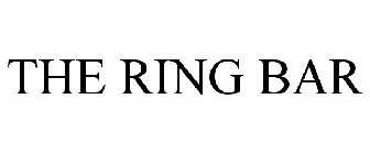 THE RING BAR