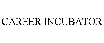 CAREER INCUBATOR