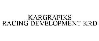 KARGRAFIKS RACING DEVELOPMENT KRD