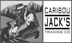 CARIBOU JACK'S TRADING CO