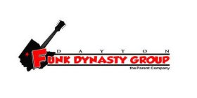 DAYTON FUNK DYNASTY GROUP - THE PARENT COMPANY
