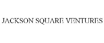 JACKSON SQUARE VENTURES