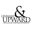 ONWARD & UPWARD SUCCESS DEVELOPMENT