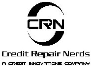 CRN CREDIT REPAIR NERDS A CREDIT INNOVATIONS COMPANY