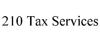 210 TAX SERVICES