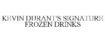 KEVIN DURANT'S SIGNATURE FROZEN DRINKS