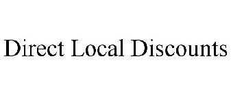 DIRECT LOCAL DISCOUNTS