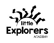 LITTLE EXPLORERS ACADEMY