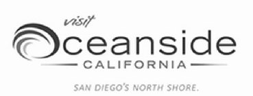 VISIT OCEANSIDE CALIFORNIA SAN DIEGO'S NORTH SHORE