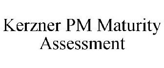 KERZNER PM MATURITY ASSESSMENT