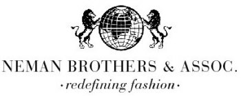 NEMAN BROTHERS & ASSOC. · REDEFINING FASHION ·