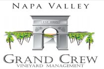 NAPA VALLEY GRAND CREW VINEYARD MANAGEMENT EST 1993