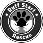 RUFF START RESCUE