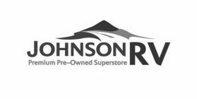 JOHNSON RV PREMIUM PRE-OWNED SUPERSTORE