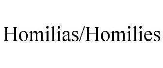 HOMILIAS/HOMILIES