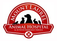MOUNT LAUREL ANIMAL HOPSITAL & 24 HOUR EMERGENCY SERVICE