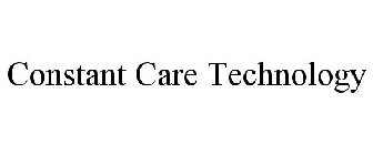 CONSTANT CARE TECHNOLOGY