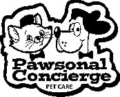 PAWSONAL CONCIERGE PET CARE