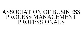 ASSOCIATION OF BUSINESS PROCESS MANAGEMENT PROFESSIONALS
