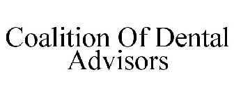 COALITION OF DENTAL ADVISORS