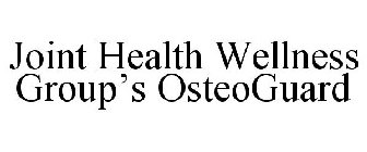 JOINT HEALTH WELLNESS GROUP'S OSTEOGUARD