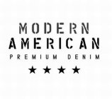 MODERN AMERICAN PREMIUM DENIM