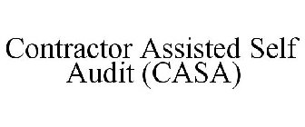 CONTRACTOR ASSISTED SELF AUDIT (CASA)