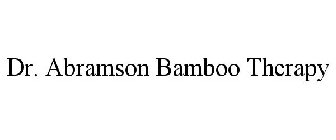 DR. ABRAMSON BAMBOO THERAPY