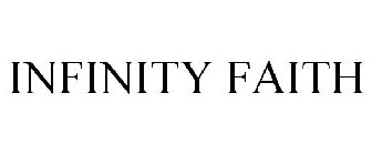 INFINITY FAITH