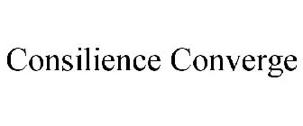 CONSILIENCE CONVERGE