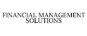 FINANCIAL MANAGEMENT SOLUTIONS