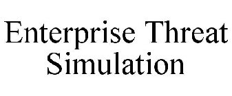 ENTERPRISE THREAT SIMULATION